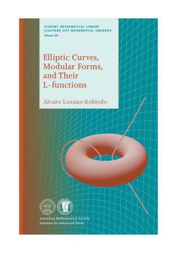 Elliptic curves, modular forms, and their L-functions