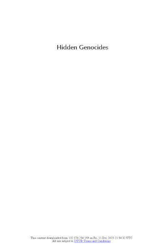 Hidden Genocides : Power, Knowledge, Memory