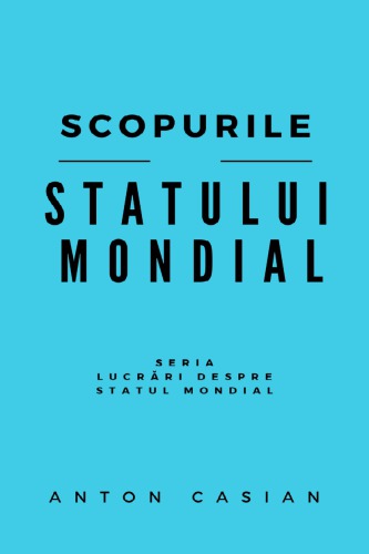 Scopurile statului mondial