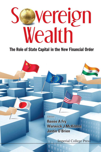 Sovereign Wealth: The Role of State Capital in the New Financial Order
