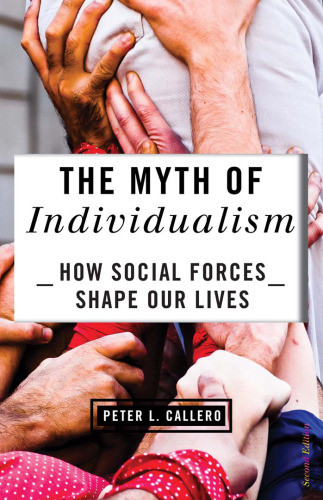 The Myth of Individualism: How Social Forces Shape Our Lives