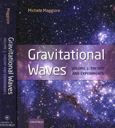 Gravitational Waves, Volume 1: Theory and Experiments