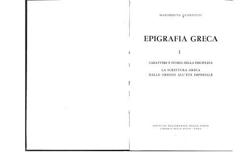 Epigrafia Greca - Caratteri e storia della disciplina. La scrittura greca dalle origini all'età imperiale