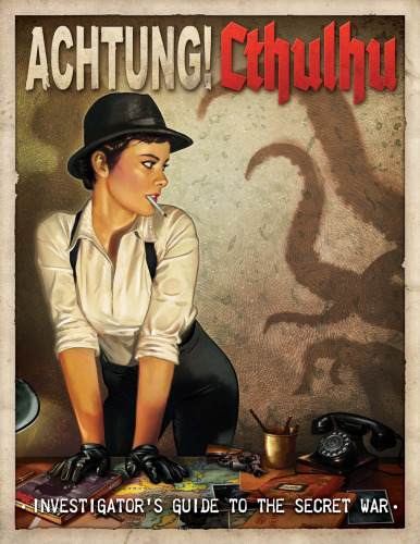 A﻿chtung! Cthulhu: Investigator's Guide to the Secret War