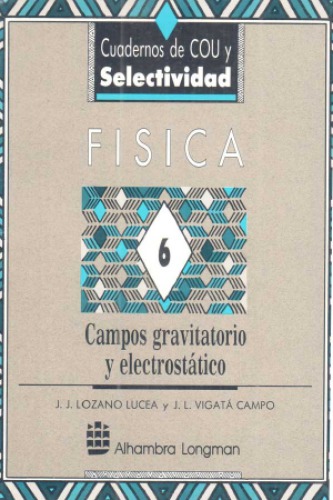 Campos gravitatorio y electrostático