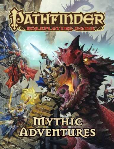 Pathfinder Roleplaying Game: Mythic Adventures