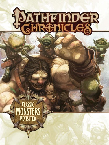 Pathfinder Chronicles: Classic Monsters Revisited