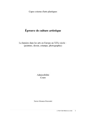 La lumière dans les arts en Europe au XIXe siècle : (peinture, dessin, estampe, photographie)