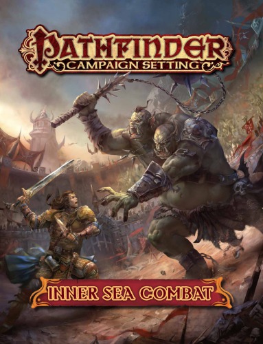 Pathfinder Campaign Setting: Inner Sea Combat