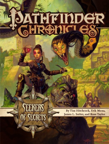 Pathfinder Chronicles: Seekers of Secrets—A Guide to the Pathfinder Society