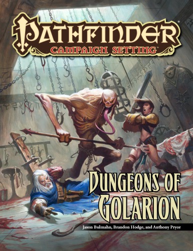 Pathfinder Campaign Setting: Dungeons of Golarion