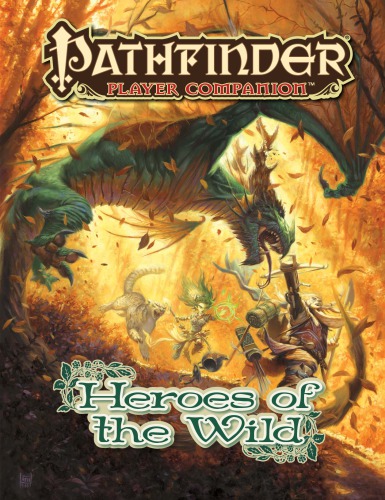 Pathfinder Player Companion: Heroes of the Wild