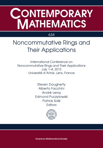 Noncommutative Rings and Their Applications. International Conference on Noncommutative Rings and Their Applications