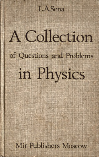 A collection of questions and problems in physics