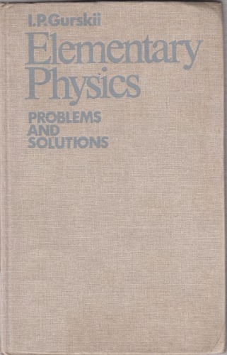 Elementary Physics: Problems and Solutions
