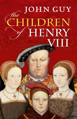 The Children of Henry VIII