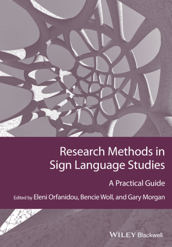 Research Methods in Sign Language Studies: A Practical Guide