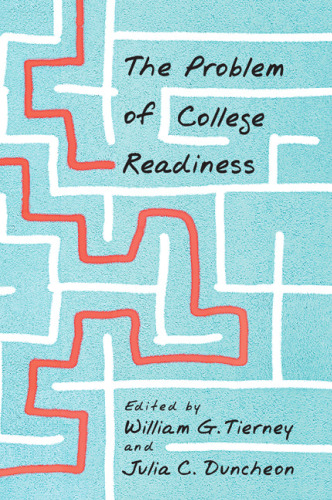 The Problem of College Readiness