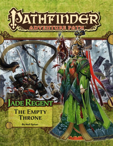 Pathfinder Adventure Path #54: The Empty Throne (Jade Regent 6 of 6)