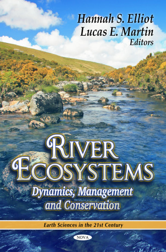 River Ecosystems: Dynamics, Management and Conservation