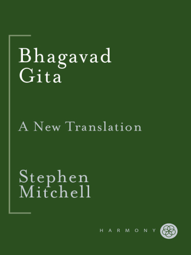 Bhagavad Gita: A New Translation