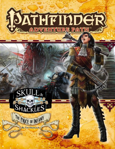Pathfinder Adventure Path #59: The Price of Infamy (Skull & Shackles 5 of 6)