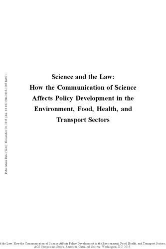 Science and the law : how the communication of science affects policy development in the environment, food, health, and transport sectors