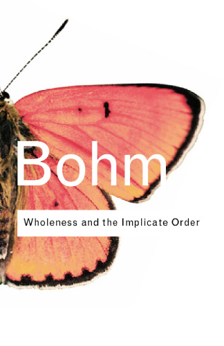Wholeness and the implicate order
