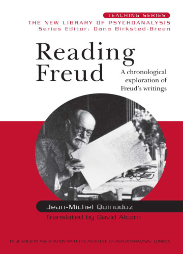 Reading Freud : a chronological exploration of Freud's writings