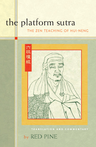 The platform sutra : the Zen teaching of Hui-neng