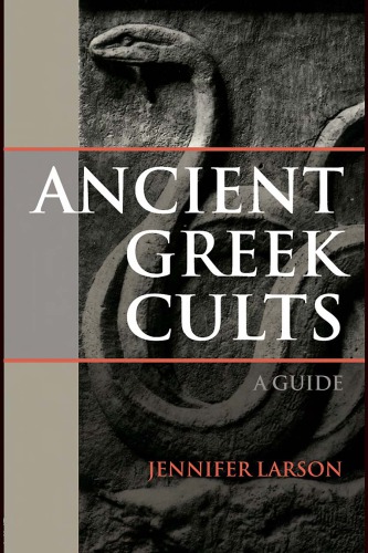 Ancient Greek cults : a guide