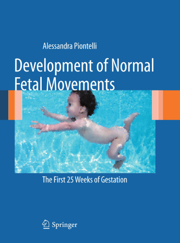 Development of normal fetal movements : the first 25 weeks of gestation