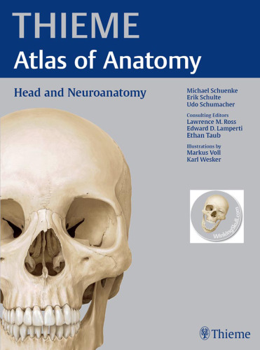 Thieme atlas of anatomy. Head and neuroanatomy