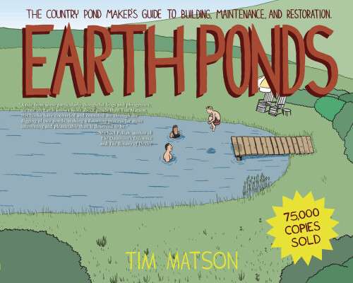 Earth ponds : the country pond maker's guide to building, maintenance and restoration