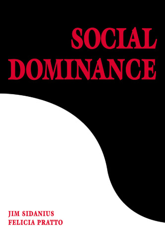 Social dominance : an integroup theory of social hierarchy and oppression