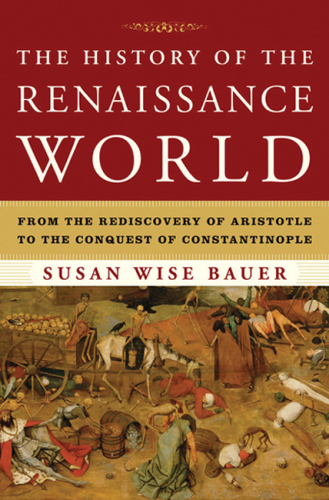 The History of the Renaissance World