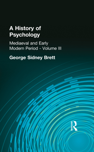 A history of psychology. / Vol. II, Mediaeval and early modern period