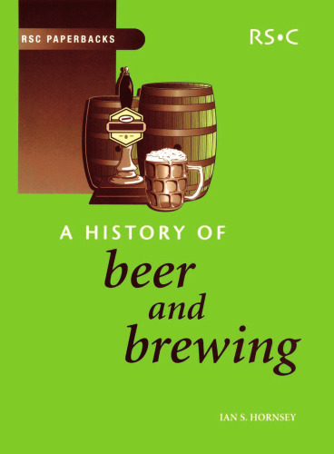 A history of beer and brewing