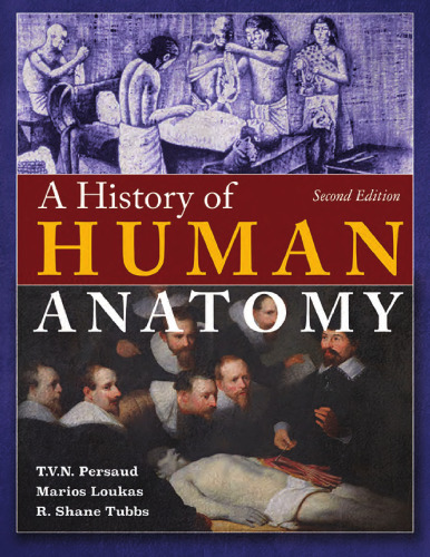 A history of human anatomy
