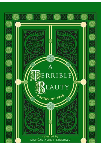 A Terrible Beauty: Poetry of 1916