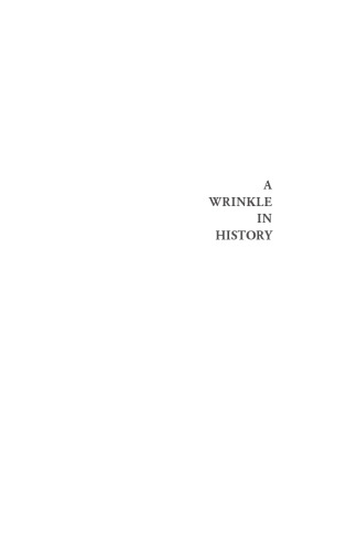 A wrinkle in history : essays on literature and philosophy