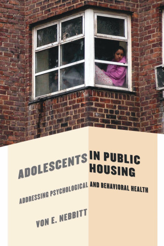 Adolescents in Public Housing : Addressing Psychological and Behavioral Health