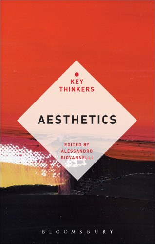 Aesthetics: The Key Thinkers