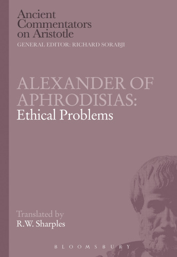 Alexander of Aphrodisias : ethical problems