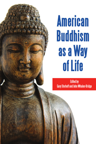 American Buddhism As a Way of Life