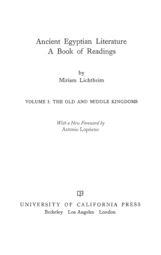 Ancient Egyptian literature Volume I, The Old and Middle Kingdoms