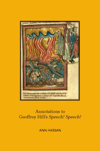 Annotations to Geoffrey Hill's 'Speech! Speech!'