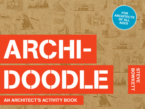 Archidoodle : design, dream and draw Buildings