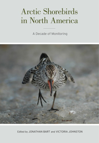 Arctic Shorebirds in North America : a Decade of Monitoring
