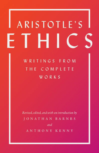 Aristotle's ethics : the complete writings